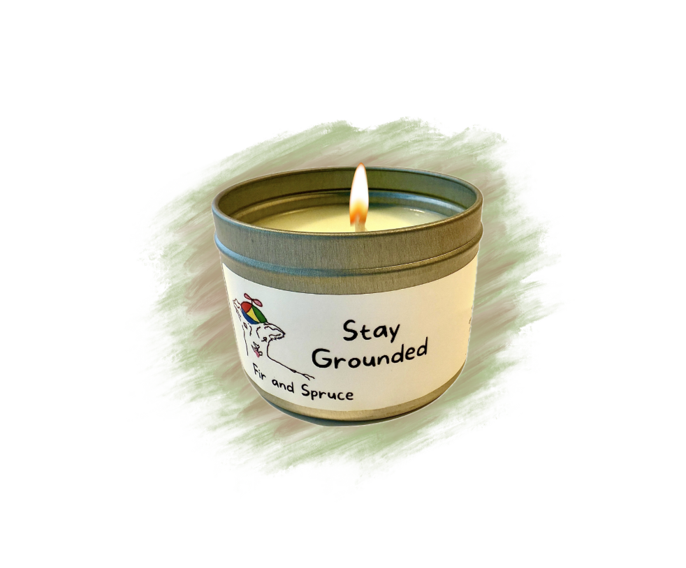 Stay Grounded – Fir + Spruce
